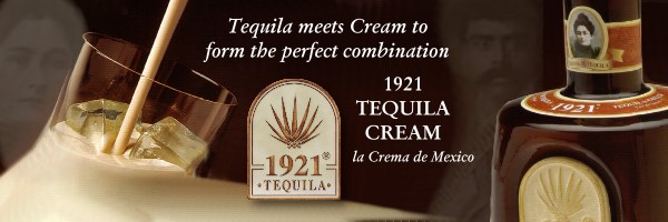 1921 Tequila Cream, a Magical Combination
