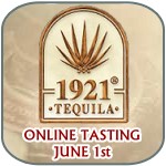 Tequila 1921 Online Tasting